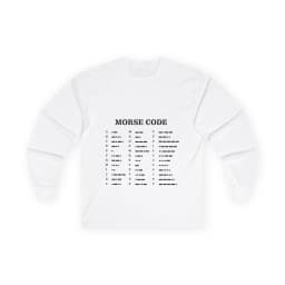 Morse Code Long Sleeve Shirt | Ham Radio Operator Gift | Morse Code Sleeve Print Tee | Amateur Radio Shirt | Nerd Gift for Men Women